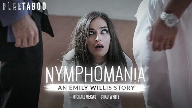 Emily Willis Nymphomaniac An Emily Willis Story – PureTaboo