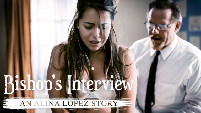 PureTaboo – An Alina – Bishop’s Interview: An Alina Lopez Story