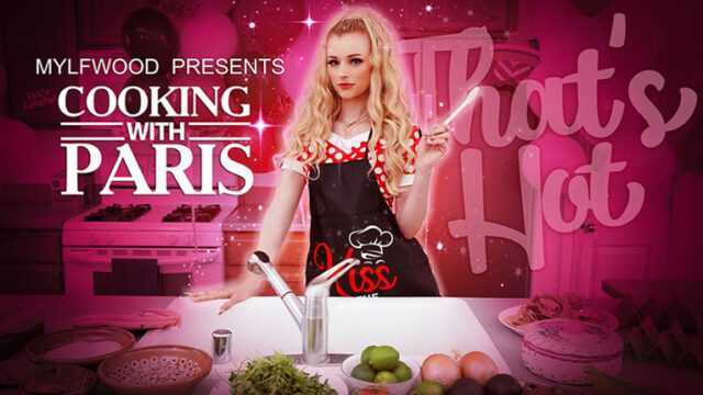 Mylfwood – Hyley Winters – Cooking with Paris