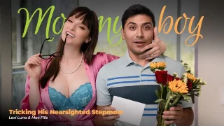 Lexi Luna – Tricking His Nearsighted Stepmom – MommysBoy