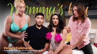 Ryan Keely, Penny Barber – Penny’s Fucking 40 – MommysBoy