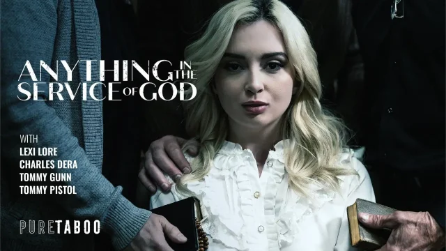 Lexi Lore – Anything In The Service Of God – PureTaboo