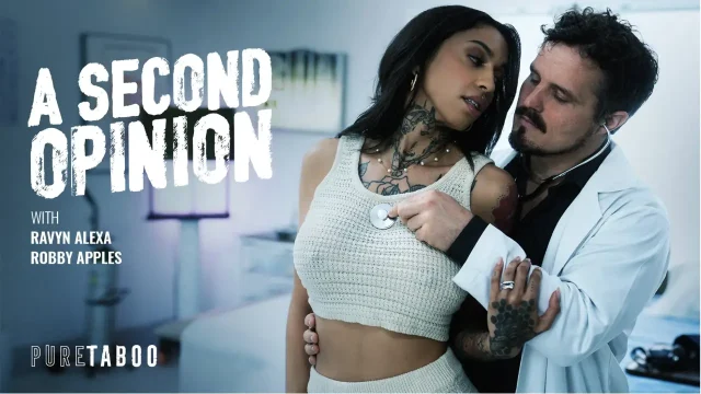 Ravyn Alexa – A Second Opinion – PureTaboo