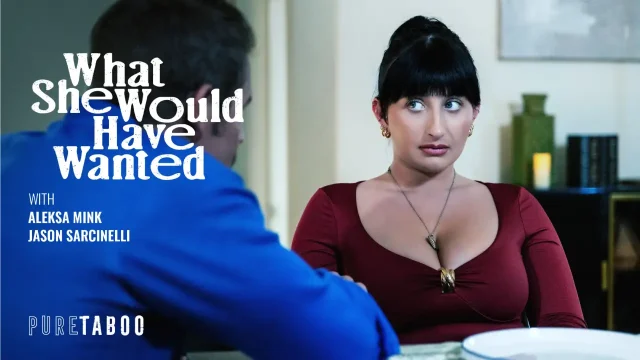 Aleksa Mink – What She Would Have Wanted – PureTaboo