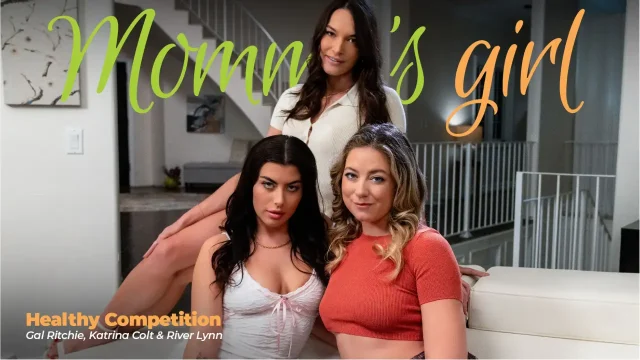 River Lynn, Katrina Colt, Gal Ritchie – Healthy Competition – MommysGirl