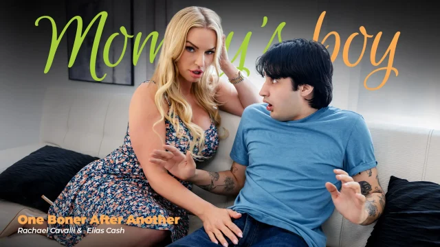 Rachael Cavalli – One Boner After Another – MommysBoy